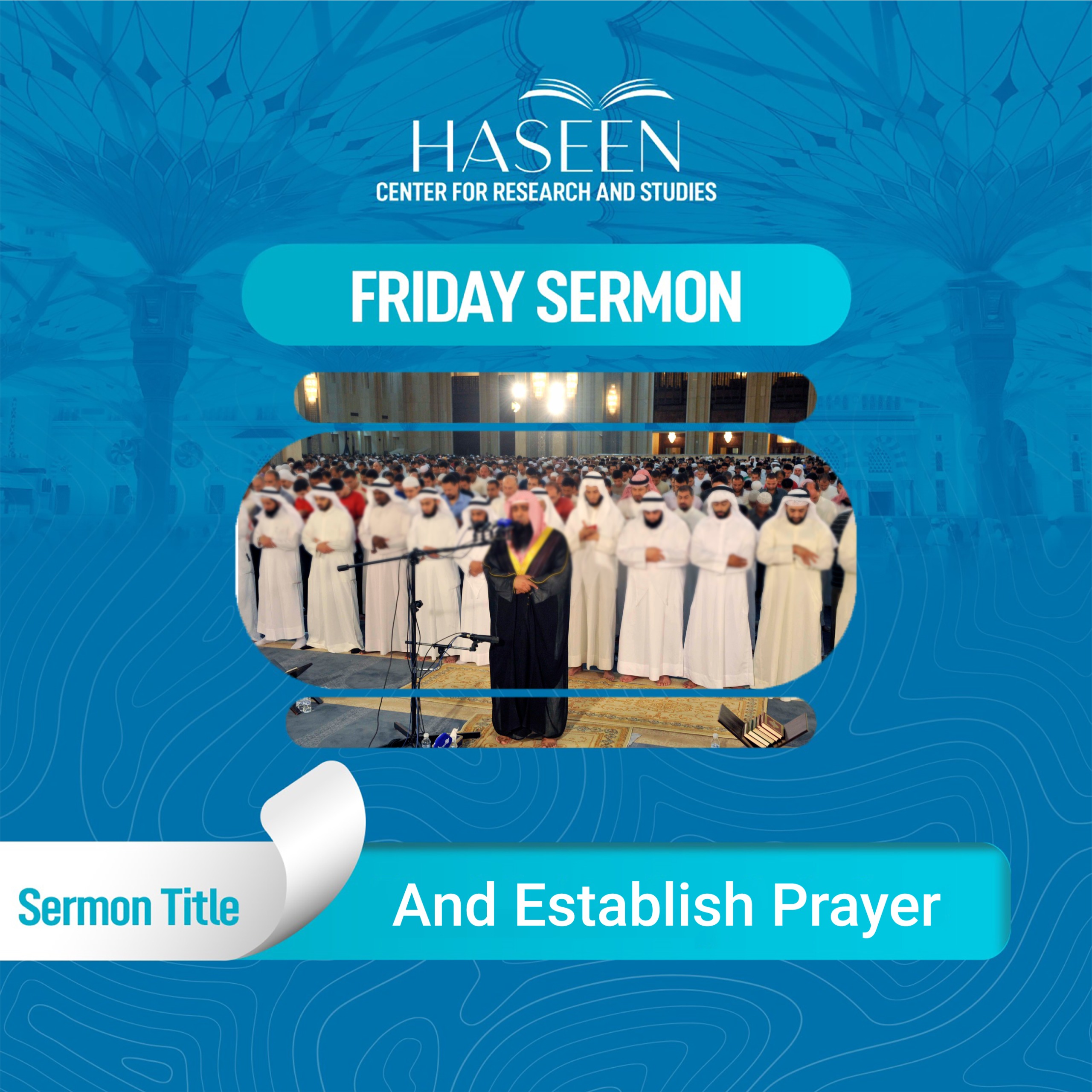 Title of Sermon: "And Establish Prayer"