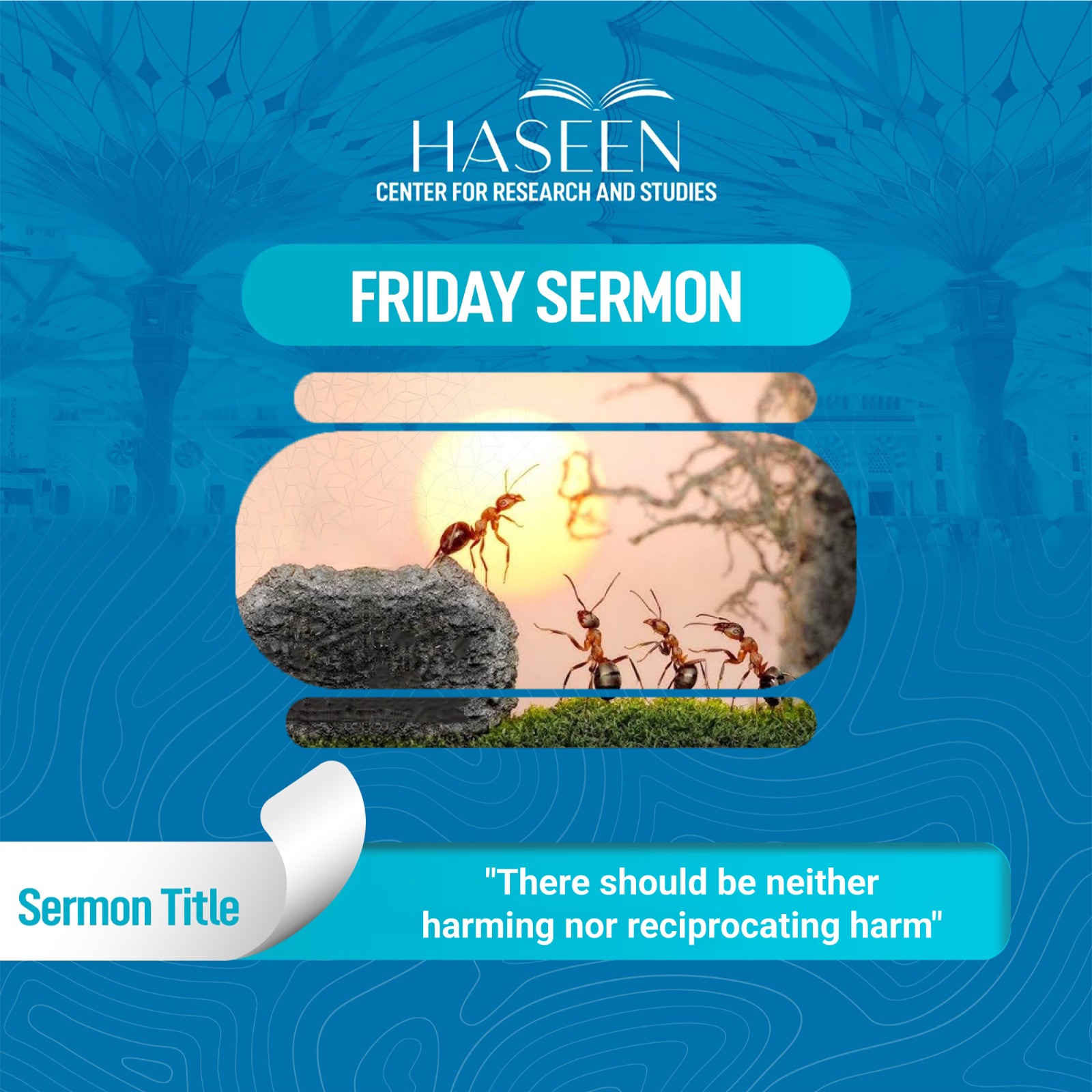 Title of the Sermon: There should be neither harming nor reciprocating harm