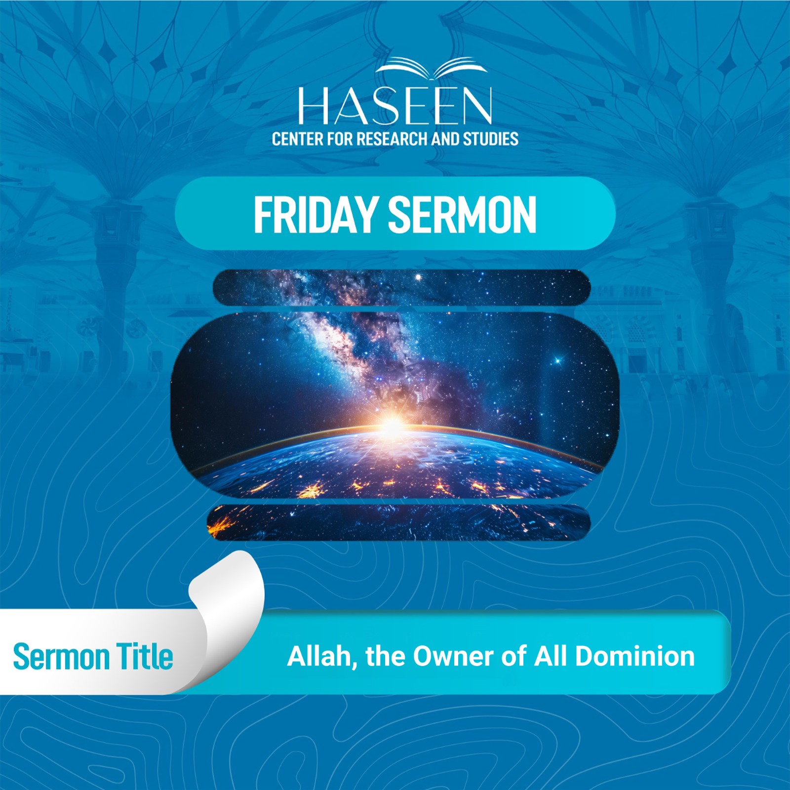 Title of Sermon: Allah, the Owner of All Dominion