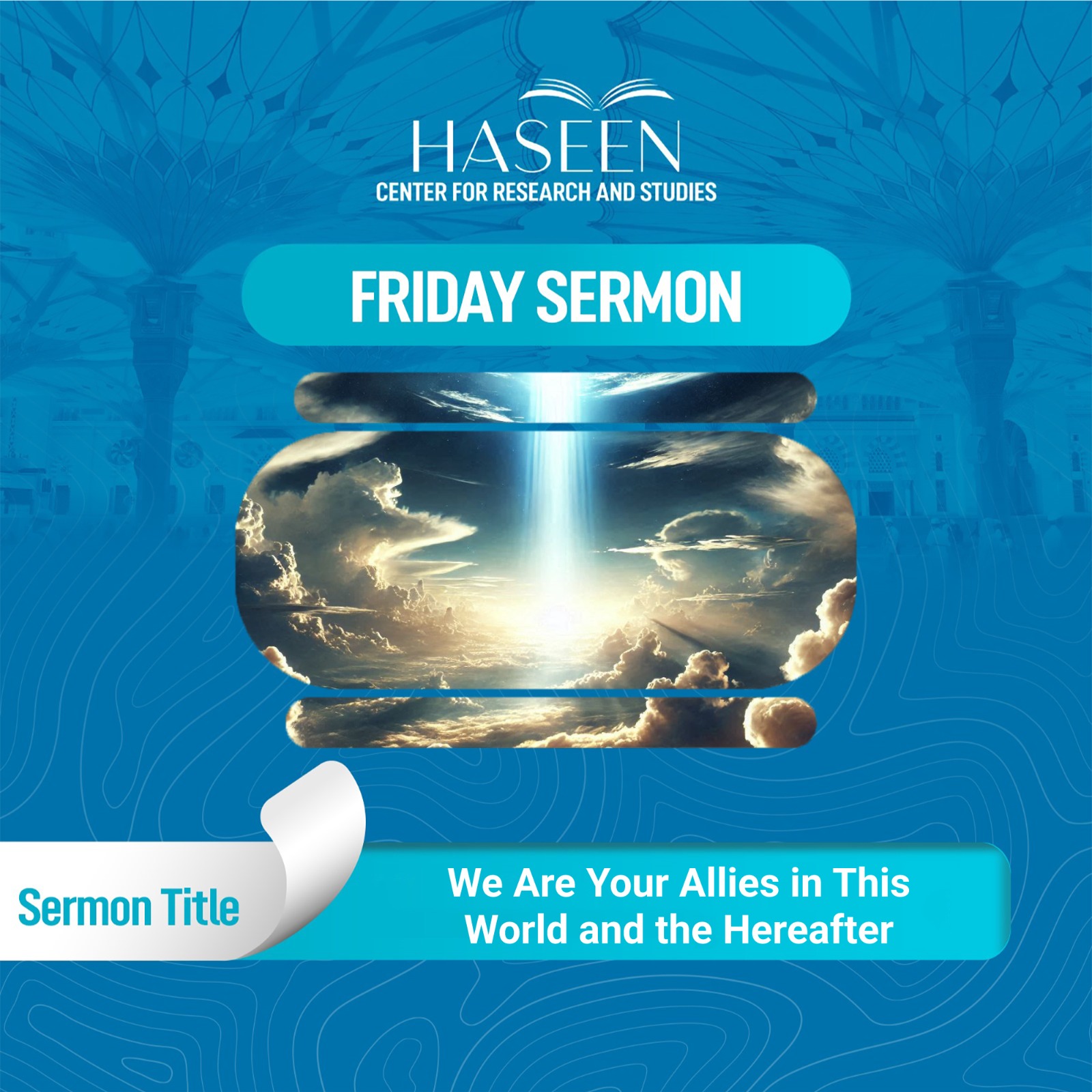 "Title of the Sermon: "We Are Your Allies in This World and the Hereafter