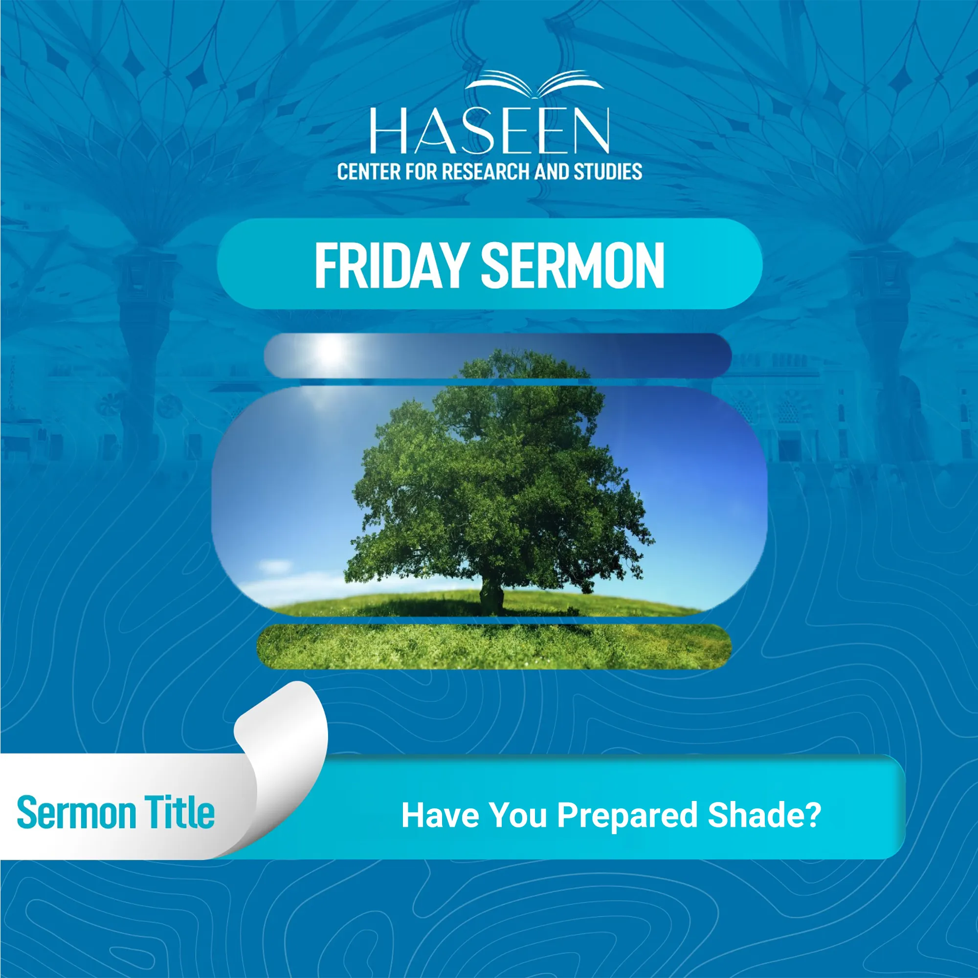 Title of the Sermon: Have You Prepared Shade ?